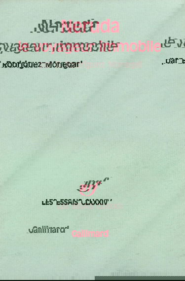 Neruda, le voyageur immobile