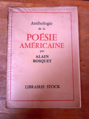Couverture de Bosquet Alain - Anthologie de la poésie américaine