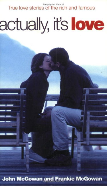 Couverture de Actually, It's Love: True Love Stories of the Rich and Famous