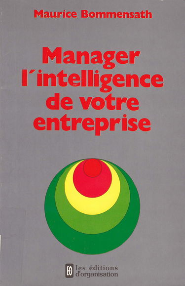 Manager l'intelligence de votre entreprise