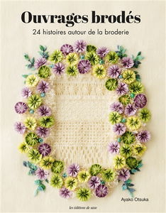 Ouvrages brodés : 24 histoires autour de la broderie