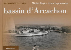 Se souvenir du bassin d'Arcachon