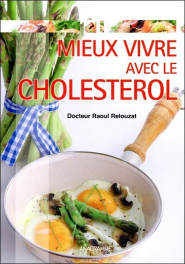 Bien vivre avec mon cholestérol