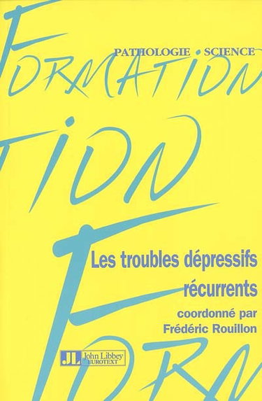 Couverture de Les troubles dépressifs récurrents