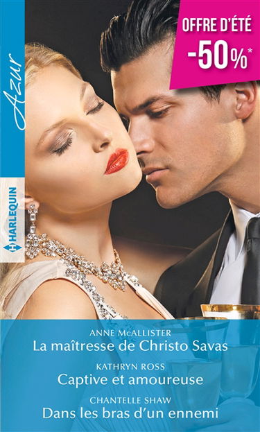 La maîtresse de Christo Savas. Captive et amoureuse. Dans les bras d'un ennemi