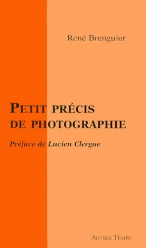 Petit précis de photographie