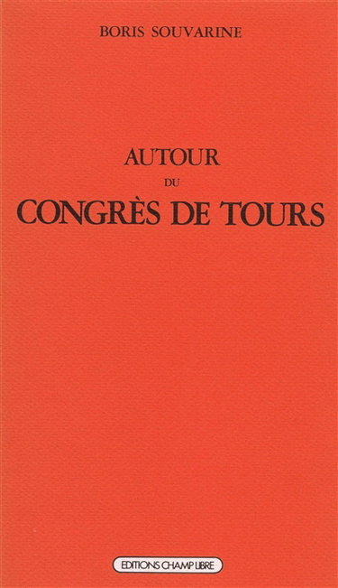 Autour du Congrès de Tours