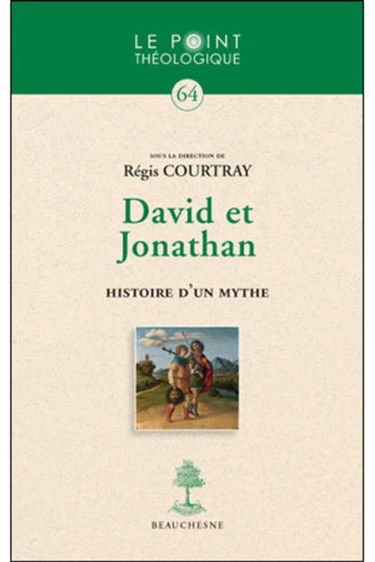 David et Jonathan : histoire d'un mythe