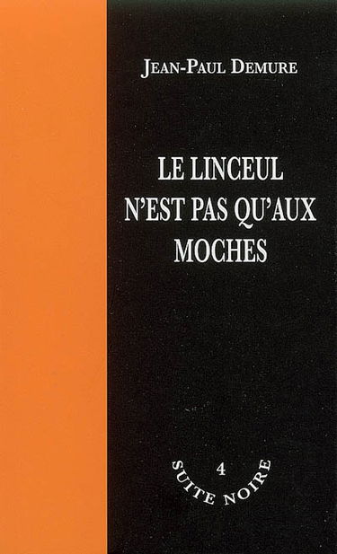 Le linceul n'est pas qu'aux moches
