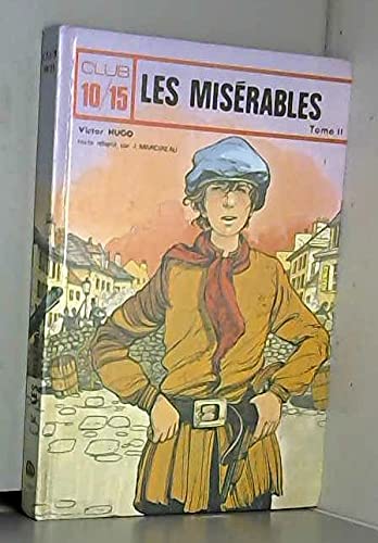 LES MISERABLES, tome 2