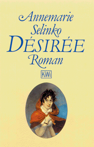 Couverture de [Desiree] [by: Annemarie Selinko] par Annemarie Selinko