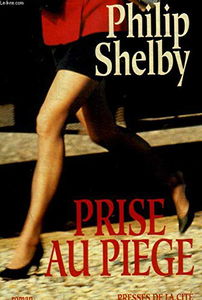 Pris au piège