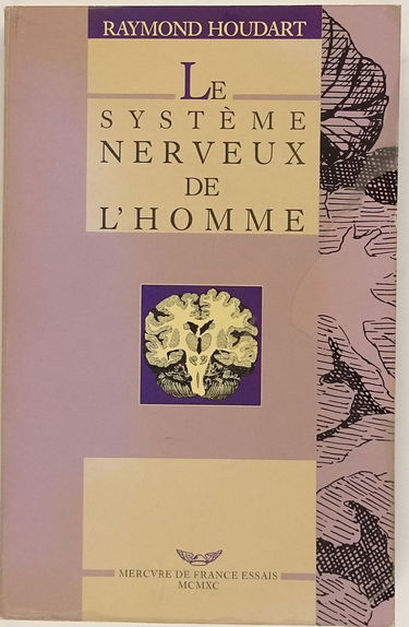 Le Système nerveux de l'homme ou le Dieu dans la tête emmuré