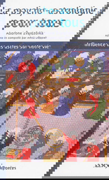 La psycho-astrologie pour tous : influence des astres sur notre vie