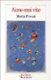 Aime-moi vite !