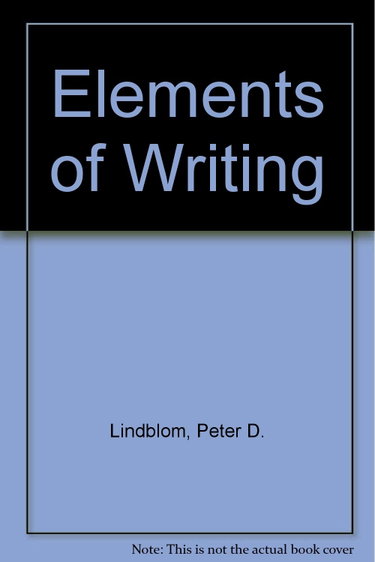 Couverture de Elements of Writing par Peter D. Lindblom