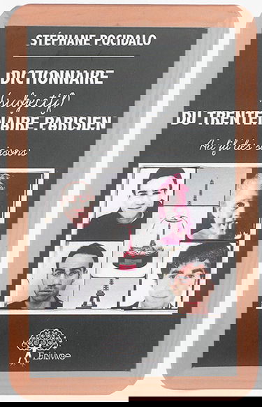 Dictionnaire (subjectif) du trentenaire parisien : au fil des saisons