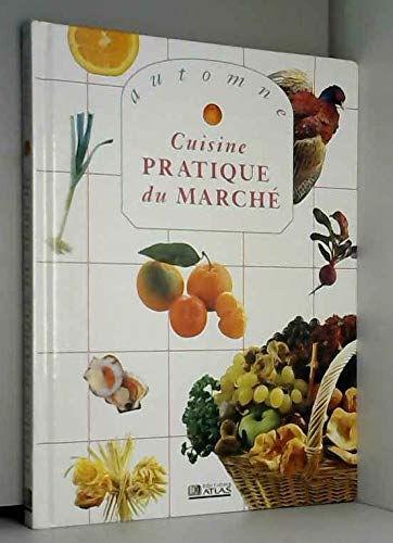 Cuisine Pratique Du Marche : Automne