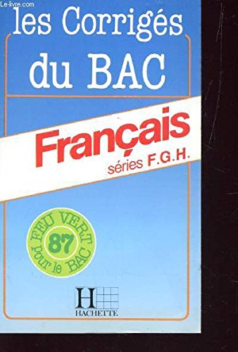BAC 87-FRANCAIS ABCDE SUJETS CORRIGES