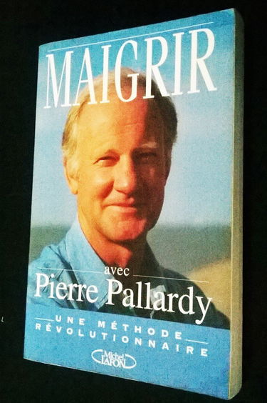 Maigrir avec Pierre Pallardy