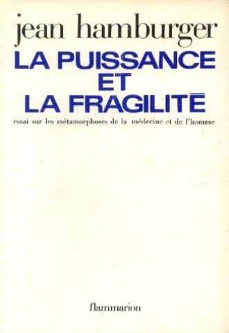La puissance et la fragilite