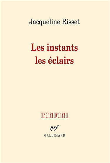 Les instants, les éclairs