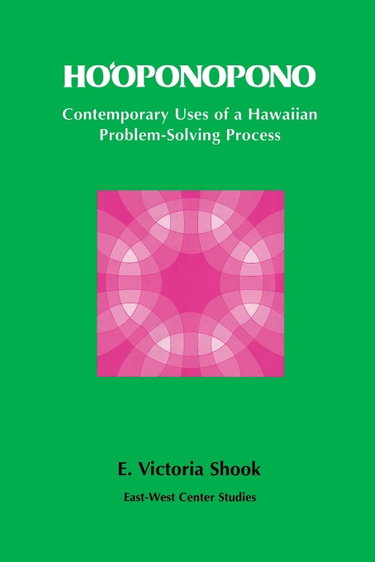 Couverture de Ho'Oponopono: Contemporary Uses of a Hawaiian Problem Solving Process