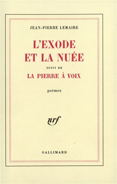 L'Exode et la Nuée. La Pierre à voix
