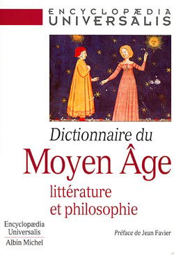 Dictionnaire du Moyen Age : littérature et philosophie