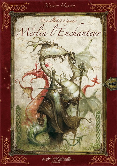 Couverture de Merveilles et légendes de Merlin l'enchanteur par Xavier Hussön
