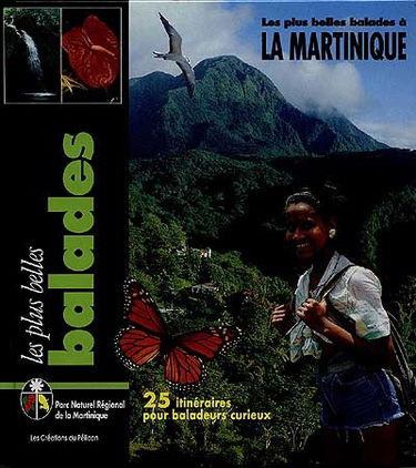 Les Plus belles balades à la Martinique