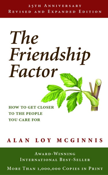 Couverture de The Friendship Factor: How to Get Closer to the People You Care for