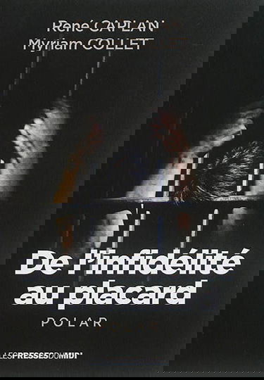 De l'infidélité au placard : polar