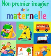 Premier Imagier de la Maternelle (Mon)