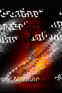 Le chant mortel du violon