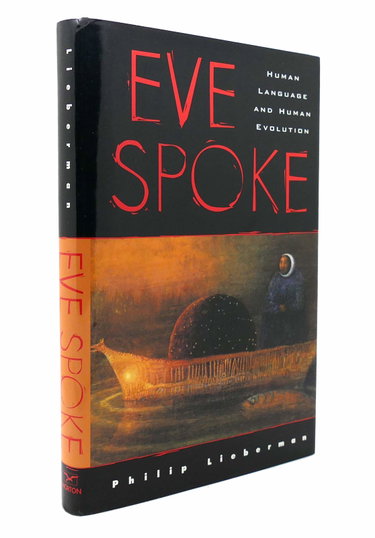 Couverture de Eve Spoke: Human Language and Human Evolution