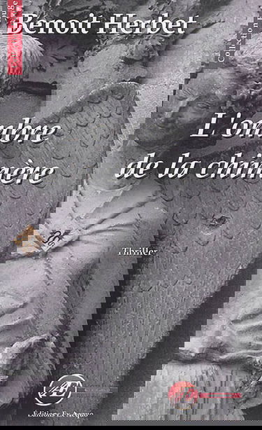 L'ombre de la chimère : thriller