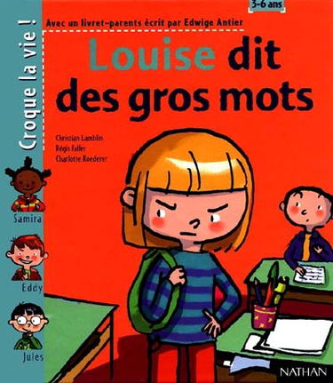 Louise dit des gros mots