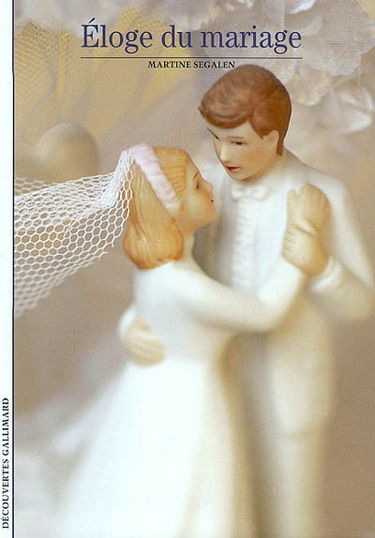 Eloge du mariage
