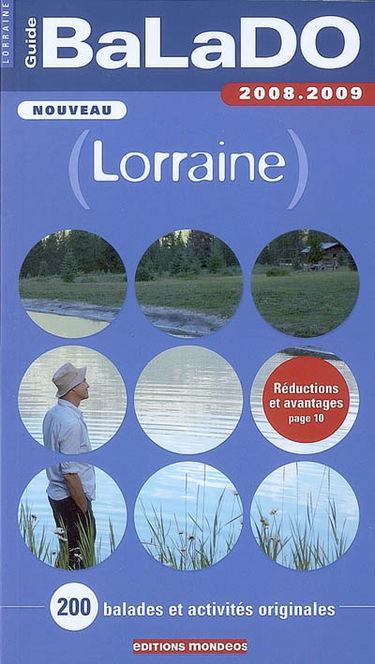 Lorraine : 200 balades et activités originales