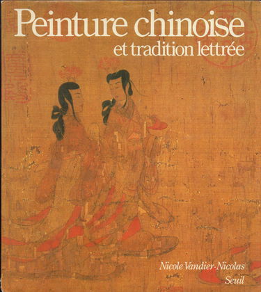 Peinture chinoise et tradition lettrée