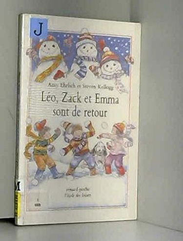 Léo, Zack et Emma sont de retour