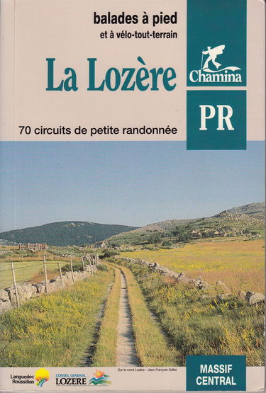 La Lozère : 70 circuits de petite randonnée