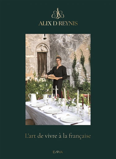 Alix D. Reynis : l'art de vivre à la française