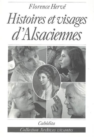 Histoires et visages d'Alsaciennes
