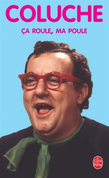 Ça roule, ma poule : pensées. Coluche à Con-Fesse : entretien avec Pierre Benichou. Descente de police : entretiens avec Thierry Ardisson, Jean-Luc Maître