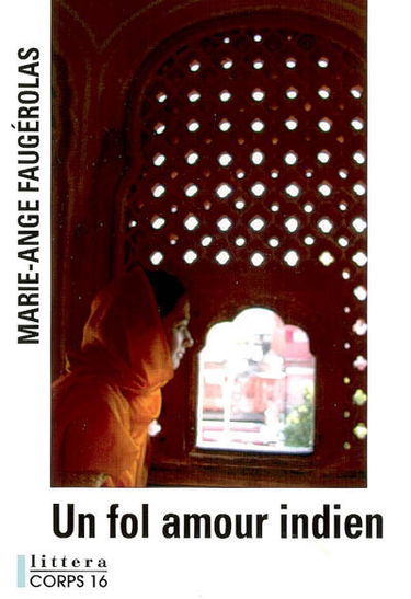 Un fol amour indien