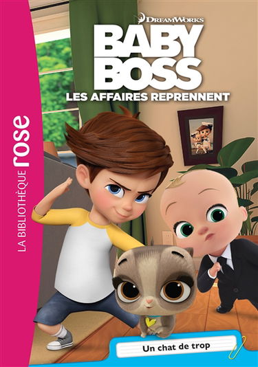 Baby Boss : les affaires reprennent. Vol. 2. Un chat de trop