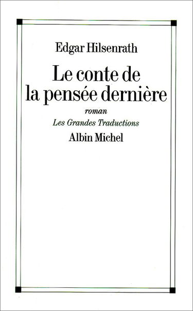 Le conte de la pensée dernière