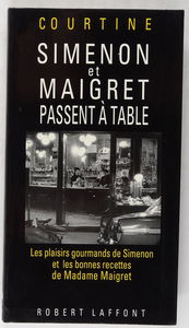 Simenon et Maigret passent à table